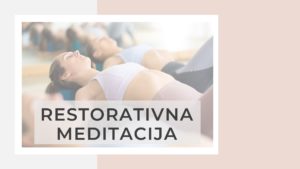 restorativna meditacija ONLINE